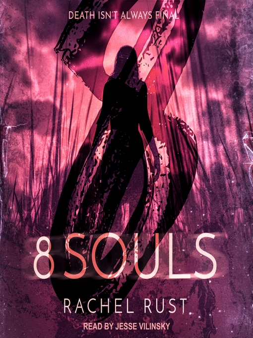 Title details for 8 Souls by Rachel Rust - Wait list